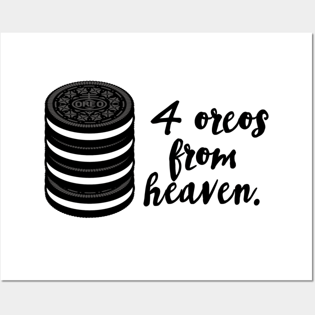 4 oreos from heaven Wall Art by aluap1006